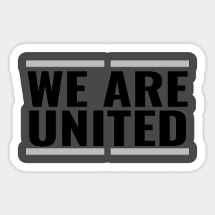 WE ARE UNITED Sticker